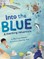 Into the Blue