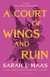A Court of Wings and Ruin