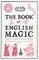 The Book of English Magic