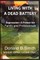 Living with a Dead Battery