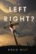 Is the Left Ever Right?