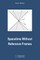 Spacetime Without Reference Frames