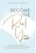 Become the Real You