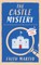 THE CASTLE MYSTERY an absolutely gripping cozy mystery for all crime thriller fans
