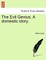 The Evil Genius. a Domestic Story. Vol. II.