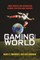 Gaming the World