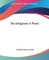 The Emigrants A Poem