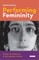 Performing Femininity