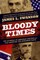 Bloody Times