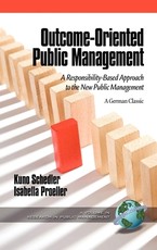 Outcome-Oriented Public Management Outcome-Oriented Public Management
