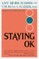 Staying OK