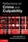 Reflections on Crime and Culpability