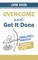 Overcome And Get It Done