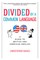 Divided by a Common Language