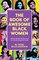 The Book of Awesome Black Women