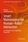 Smart Maintenance for Human-Robot Interaction