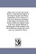Thirty Years of Army Life On the Border. Comprising Descriptions of the indians Nomads of the Plains; Explorations of New Territory; A Trip Across the Rocky Mountains in the Winter; Descriptions of the Habits of Different Animals Found in the West, and th