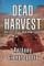Dead Harvest (Deadwater Series Book 5)