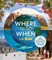 Lonely Planet Where to Go When with Kids