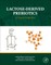 Lactose-Derived Prebiotics