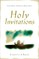 Holy Invitations