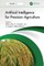 Artificial Intelligence for Precision Agriculture