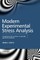 Modern Experimental Stress Analysis