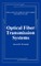 Optical Fiber Transmission Systems