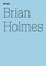 Holmes, B: Brian Holmes