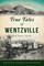True Tales of Wentzville