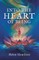 Into the Heart of Being
