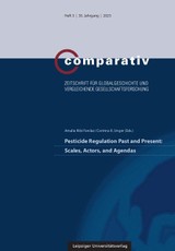 Pesticide Regulation Past and Present: Scales, Actors, and Agendas