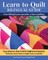 Learn-To-Quilt Bilingual Guide/GuÃÂ­a BilingÃÂ¼e Para Aprender a Hacer Quilting