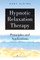 Hypnotic Relaxation Therapy