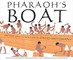 Pharaoh's Boat