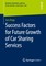Success Factors for Future Growth of Car Sharing Services