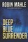 Deep Blue Surrender
