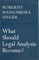 What Should Legal Analysis Become?