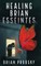 Healing Brian Esseintes
