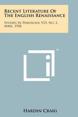 Recent Literature of the English Renaissance Recent Literature of the English Renaissance