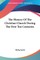 The History Of The Christian Church During The First Ten Centuries