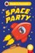 Space Party (Phonics Step 1): Read It Yourself - Level 0 Beginner Reader