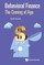 Behavioral Finance: The Coming of Age