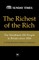 The Richest of the Rich