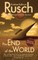 The End of The World