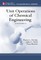 Unit Operations of Chemical Engineering
