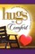 Hugs to Comfort