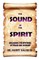 The Sound of the Spirit