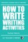 How To Write Writing Activities