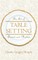 The Art of Table Setting, Ancient and Modern